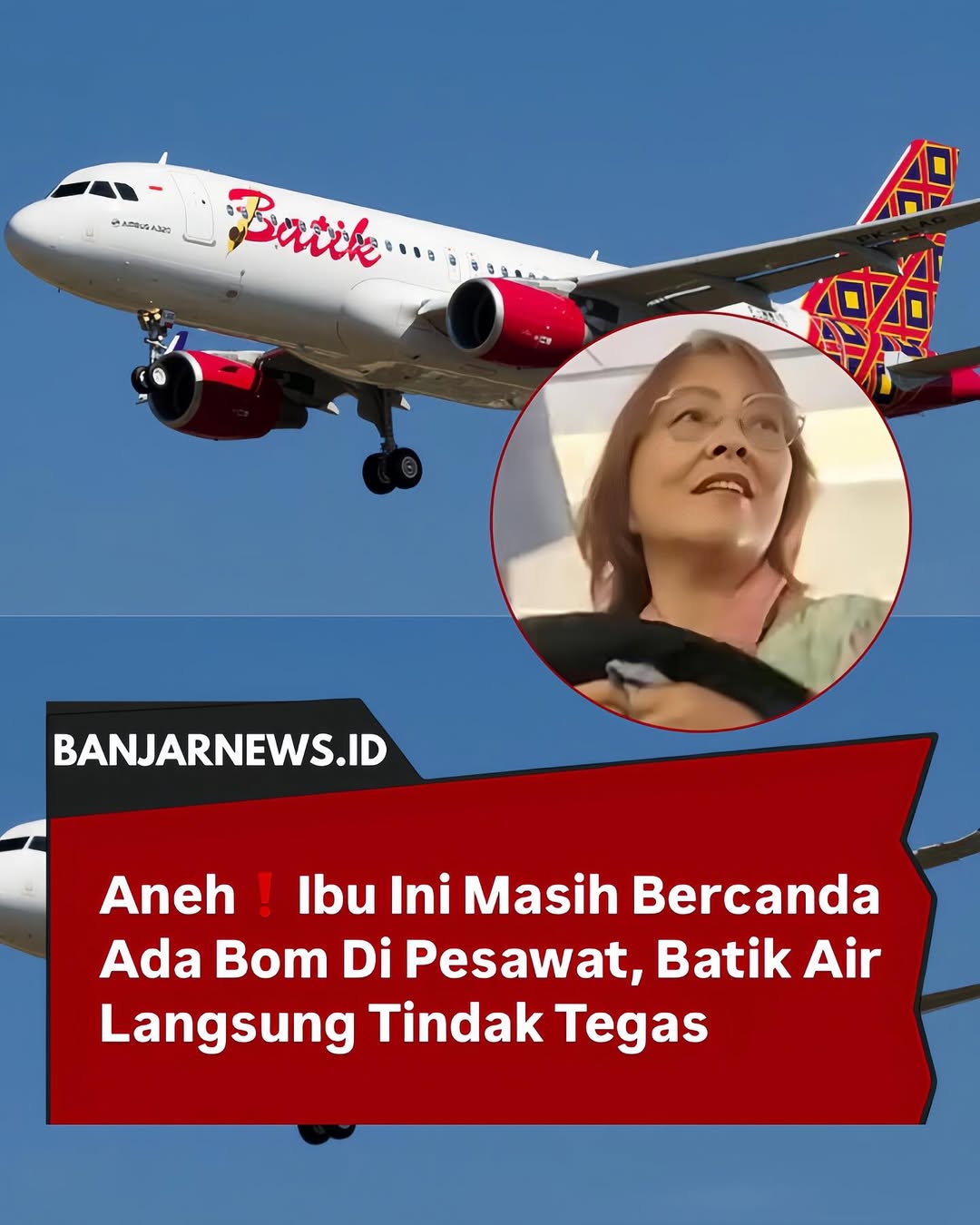 【视频】印尼峇迪航空炸弹惊魂 大妈遭列黑名单